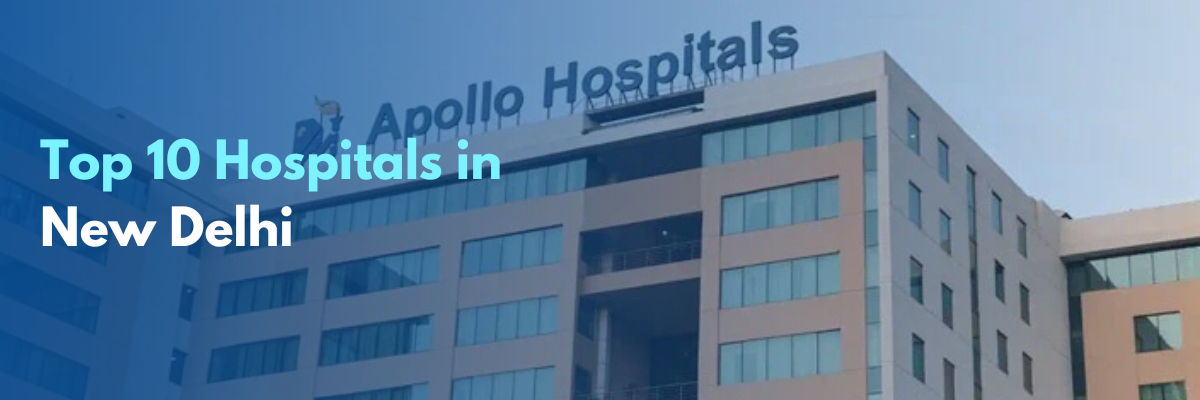 top 10 hospitals in New Delhi