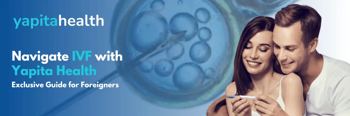 IVF for Hopeful Parents - Yapita Health