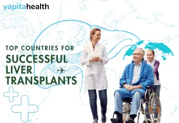 Which Country Is Best for Liver Transplant - Yapita Health